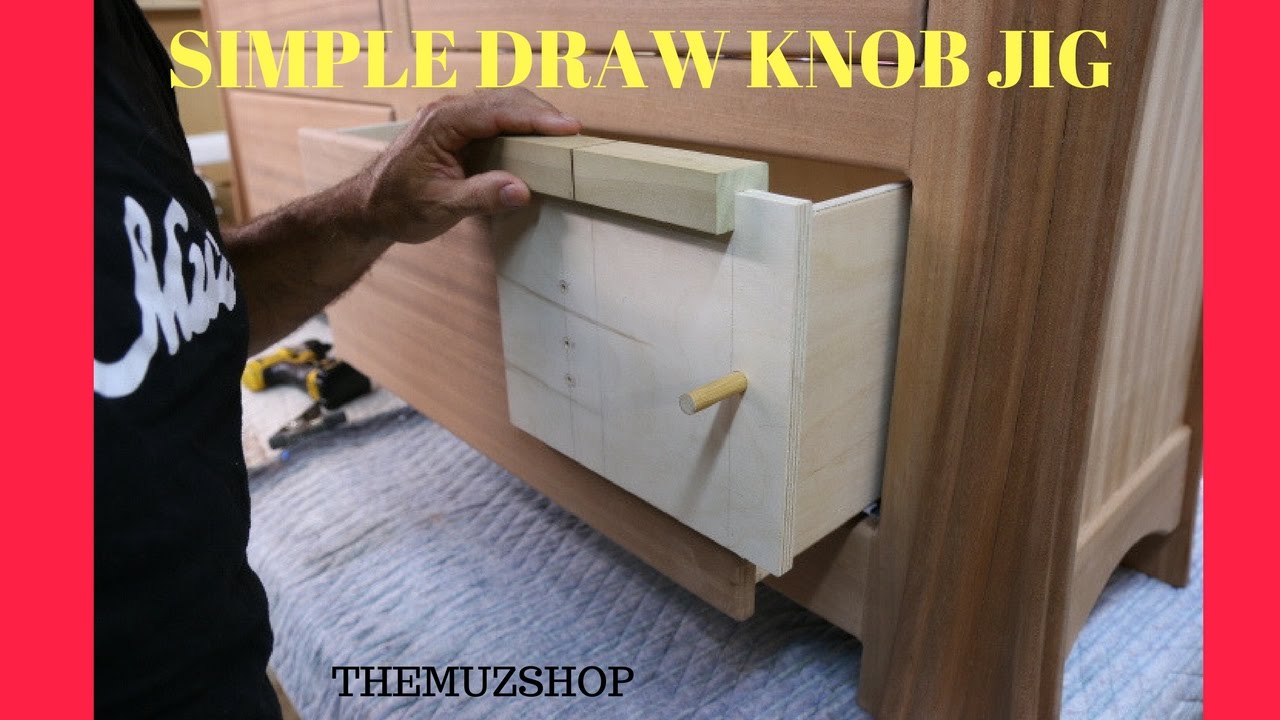 Simple Draw Knob Jig