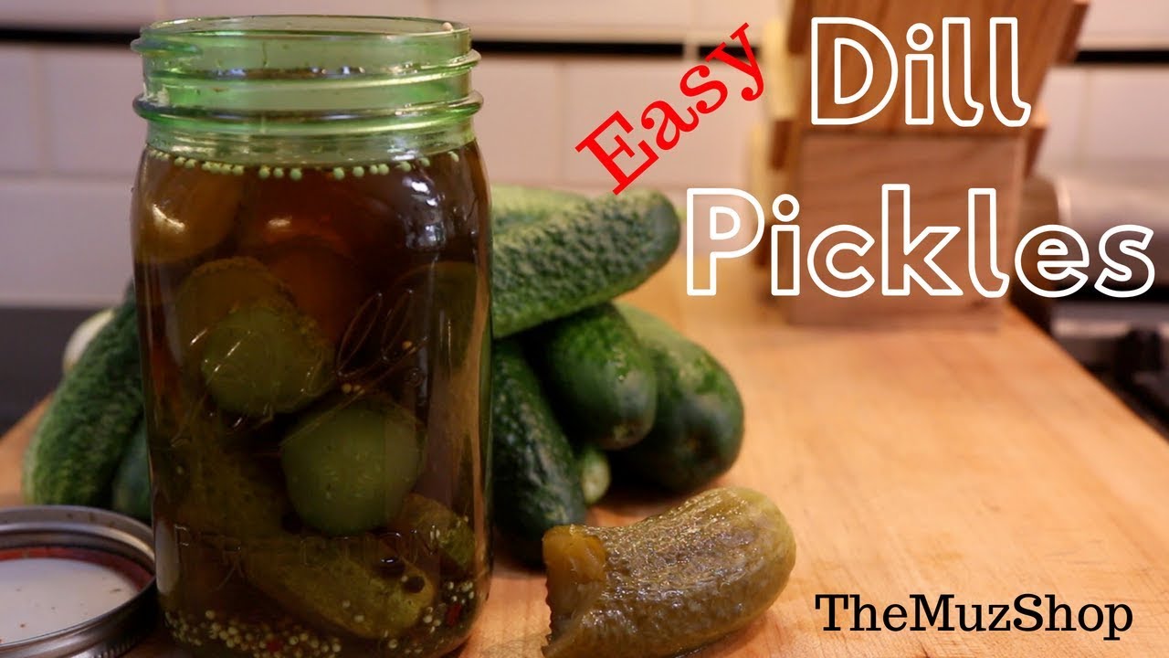 Dill Pickles Homemade and Easy : Muz out of the shop #2
